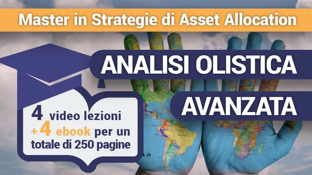 Corso Analisi Olistica: esperti in Macroeconomia dei mercati finanziari