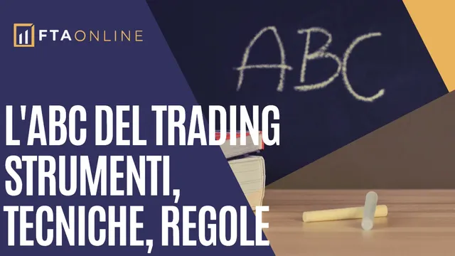 L'ABC del Trading. Strumenti, Tecniche e Regole