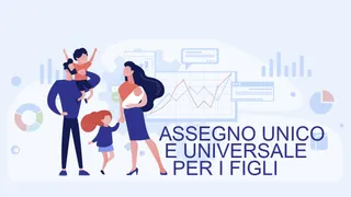 Assegno Unico, marzo sarà un mese chiave per diverse famiglie