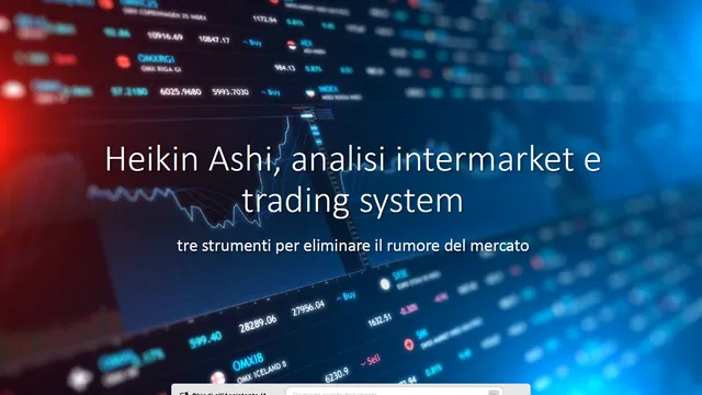 Heikin Ashi, analisi intermarket e trading system