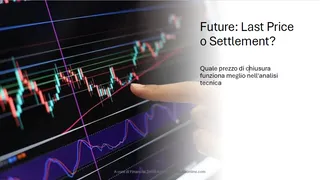 Future: Last Price o Settlement?